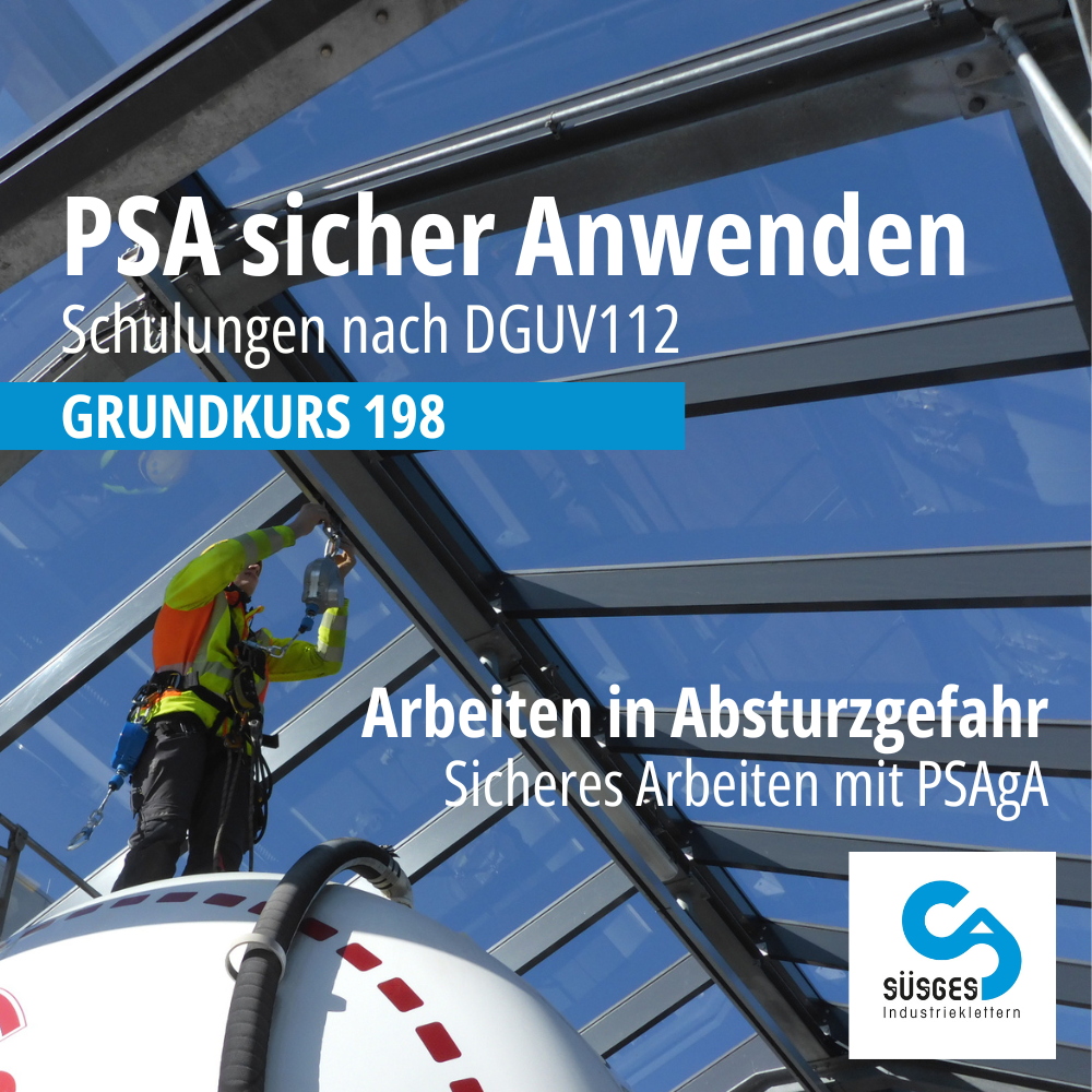 Grundkurs - Höhensicherung - Anwendung von PSAgA - DGUV Regel 112-198